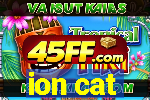 ion cat